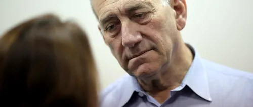 Fostul premier israelian Ehud Olmert a fost condamnat la UN AN DE ÎNCHISOARE cu suspendare pentru corupție
