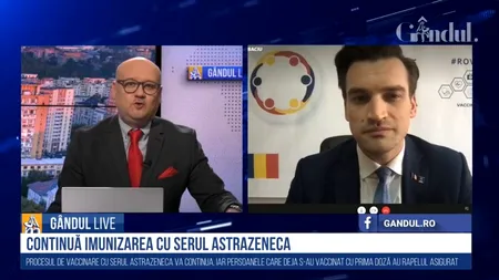 GÂNDUL LIVE. Andrei Baciu, despre dozele AstraZeneca cu probleme: „Faptul că s-a luat decizia de a înlocui lotul respectiv este o măsură maximală”