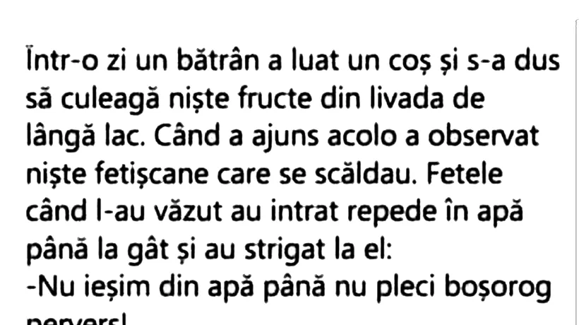 BANCUL ZILEI | Pensionarul și fetișcanele