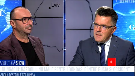 VIDEO | Dan Dungaciu: „Războiul de acum este o bătălie între Rusia și Occident. Niciuna din părți nu vrea să piardă”