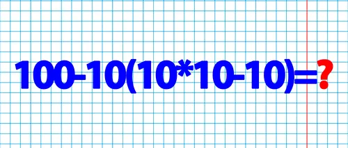 IQ TEST | Calculați 100-10(10*10-10). Geniile dau răspunsul în 10 secunde