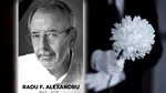 Doliu în România, în a doua zi de Crăciun. Scriitorul Radu F. Alexandru a murit la vârsta de 82 de ani