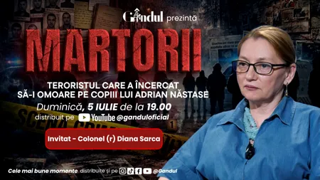 Duminică, 5 iulie 2026, Gândul prezintă MARTORII- TERORISTUL CARE A ÎNCERCAT SĂ-I OMOARE PE COPIII LUI ADRIAN NĂSTASE