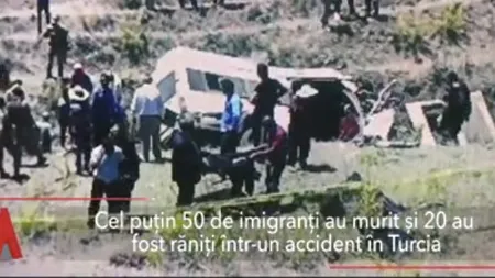Cel puțin 50 de imigranți au murit și 20 au fost răniți într-un accident în Turcia 