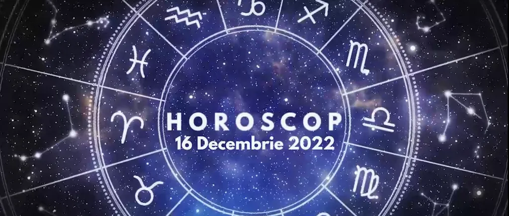 VIDEO | Horoscop vineri, 16 decembrie 2022. Nativii care trebuie să evite drumurile lungi și obositoare, mai ales dacă sunt la volan