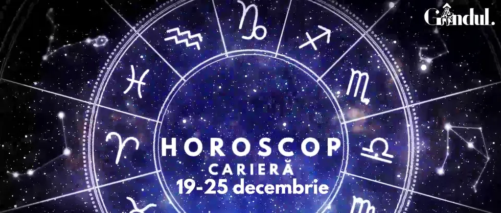 VIDEO| Horoscop carieră săptămâna 19-25 decembrie 2022. Noi oportunități profesionale pentru reprezentanții unei zodii