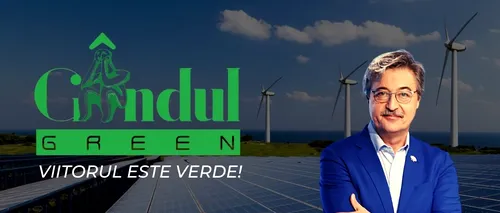 Gândul.ro lansează emisiunea ”Gândul Green” cu Dan Vardie: ”Energia verde provenită din resurse regenerabile este singura sursă sustenabilă”