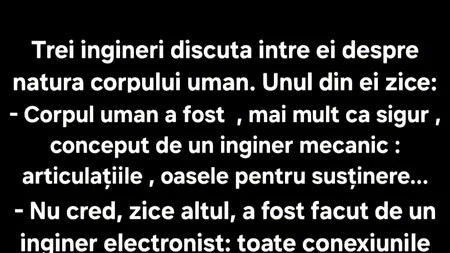 BANCUL ZILEI | Inginerii și natura corpului uman