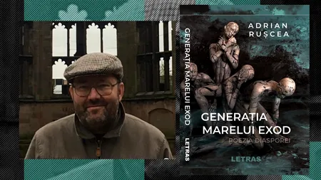 Un român stabilit în Marea Britanie mărturisește experiența Diasporei în versuri. Așa a apărut volumul de poezii ”Generația Marelui Exod – Poezia Diasporei”