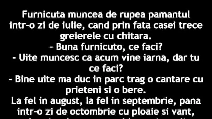 Bancul de sâmbătă | Greierele și furnicuța