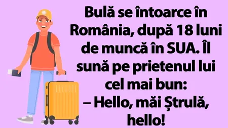 BANC | Bulă se întoarce în România, după 18 luni de muncă în SUA