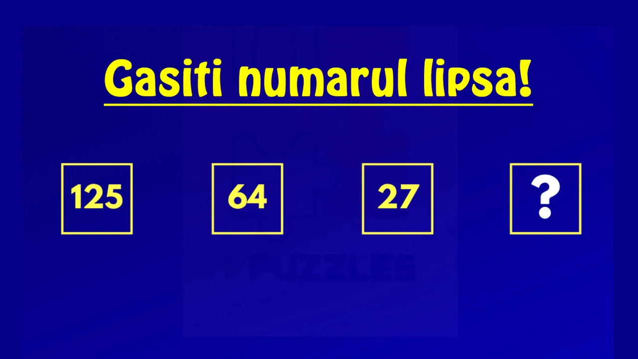 TEST de inteligență pentru matematicieni | Ce număr urmează în seria: 125,64,27?