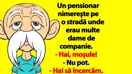 Bancul de sâmbătă | Un pensionar nimereşte pe o stradă unde erau multe dame de companie