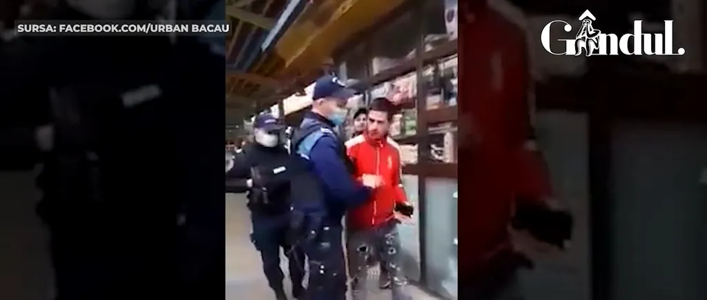 GÂNDUL LIVE. Scandal-monstru la Bacău! Comercianții refuză să poarte mască și se ceartă cu poliția, când sunt amendați: „De ce tragi, bă?”