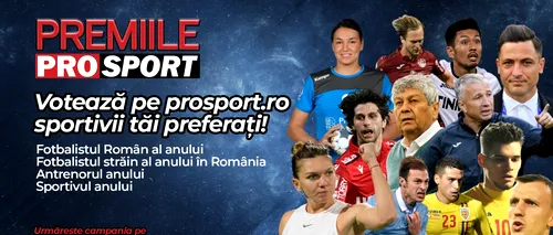 Premiile ProSport – Celebrăm valorile sportului românesc   