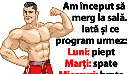 Bancul de miercuri | Am început să merg la sală. Iată și ce program urmez