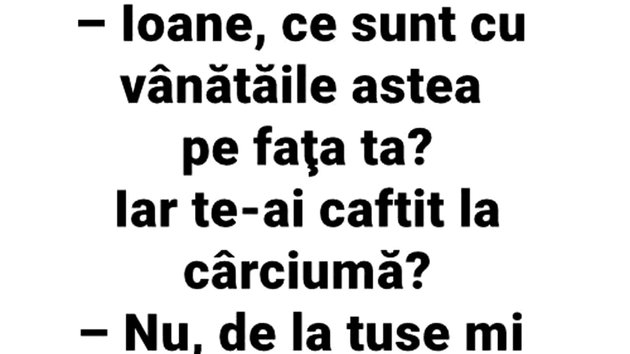 Bancul de duminică | „Ioane, ce sunt cu vânătăile astea pe fața ta?