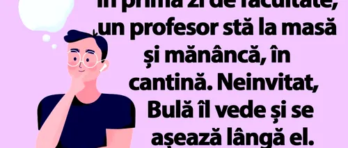 BANC | Bulă, în prima zi de facultate