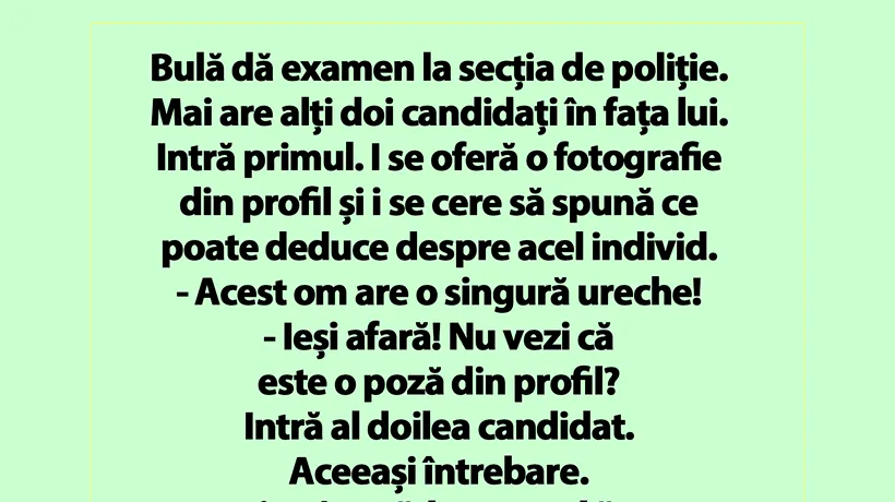 BANC | Bulă dă examen la secția de poliție