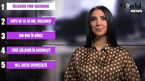 GÂNDUL NEWS. Campania de vaccinare își arată efectele în România! Capitala este în top