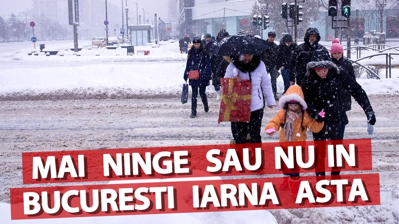 Mai ninge sau nu în București iarna asta? Anunțul făcut de meteorologii Accuweather
