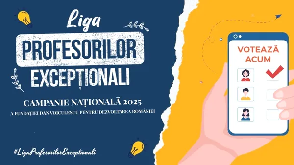 Campania „Liga Profesorilor Excepționali” continuă. Publicul votează finaliștii: „A susține excelența autentică, un gest de igienă socială”