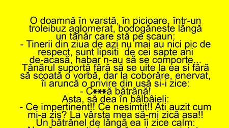 Bancul de marți | O doamnă în vârstă, în troleibuz, bodogănește lângă un tânăr care stă pe scaun