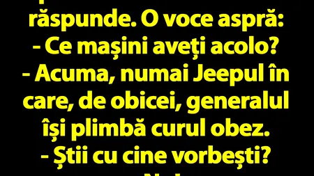 BANCUL ZILEI | Bulă și generalul