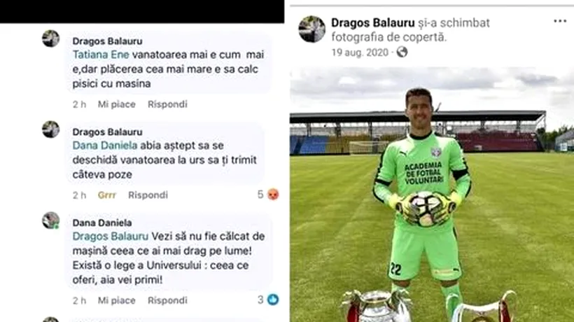 Fotbalistul Dragoș Balauru rămâne FĂRĂ contract după o postare revoltătoare pe Facebook: „Îmi place să calc pisici cu mașina”