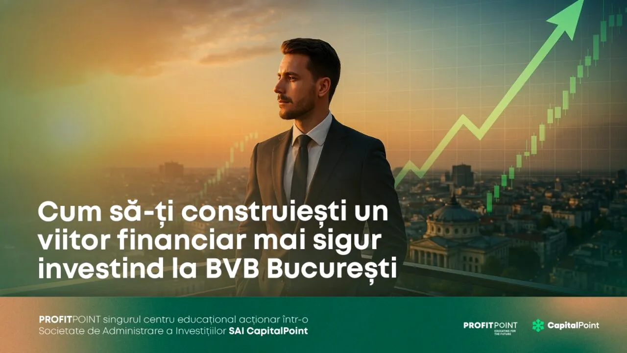 (P) Cum să-ți construiești un viitor financiar mai sigur investind la BVB București