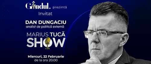 Marius Tucă Show începe miercuri, 22 februarie, de la ora 20.00, LIVE pe gândul.ro