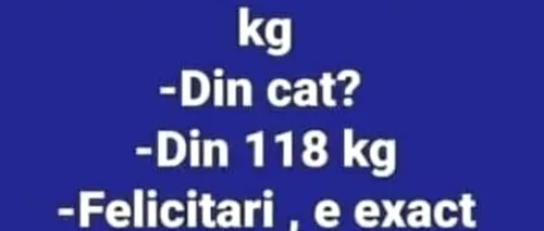 Bancul de marți | „Iubitule, am slăbit 3 kilograme”