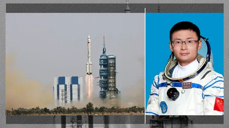 VIDEO. China trimite pentru PRIMA dată în spaţiu un astronaut civil. Cine este și ce rol va avea în cadrul misiunii
