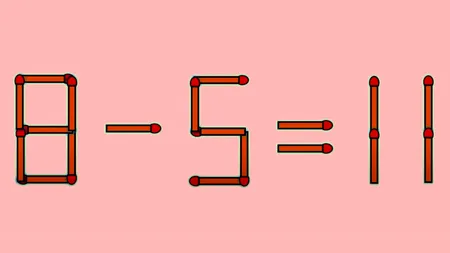 TEST de inteligență | Mutați un singur băț de chibrit, pentru a corecta 8 - 5 = 11