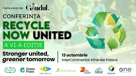 Care sunt cele mai noi legi și tendințe în materie de colectare și reciclare? Află la Conferința GÂNDUL “Recycle Now United” ediția a VI-a