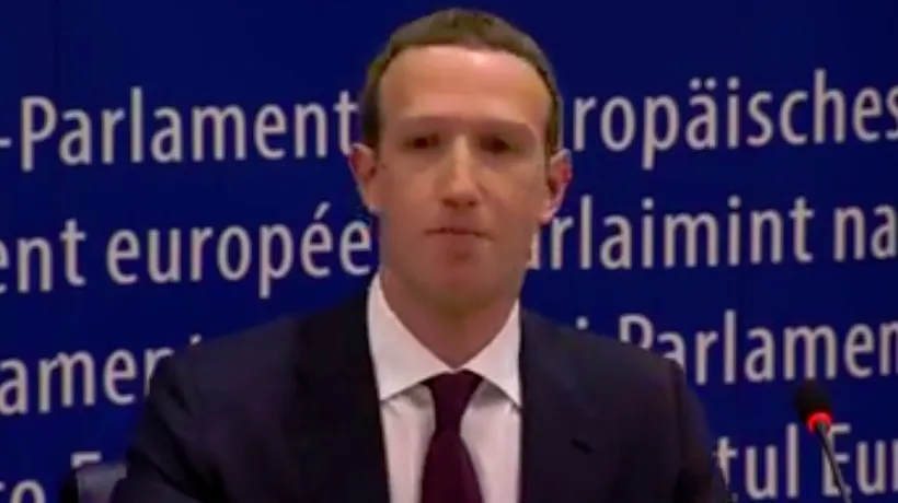 Mark Zuckerberg, audiat în Parlamentul European după uriașul scandal cu Facebook: A fost o eroare și îmi pare rău