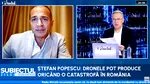 Ștefan Popescu, comentarii dure despre dronele doborâte în țară. „Ne consumăm resursele/ Să terminăm cu exercițiile de imagine”