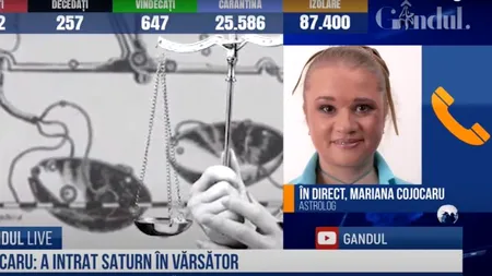 GÂNDUL LIVE. Mariana Cojocaru, astrolog: În izolare trebuie să studiem, să fim mai buni, să tindem spre compasiune! - VIDEO