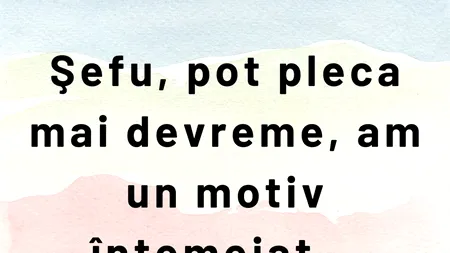 BANCUL ZILEI | Angajatul, șeful și 