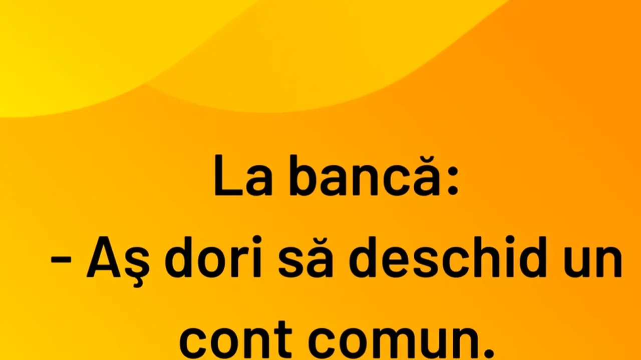 BANCUL ZILEI | Cum să deschizi un cont comun la bancă