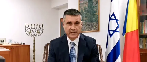 Ambasadorul Israelului, mesaj de felicitare cu ocazia Zilei Naționale a României: „Dragi români, vă doresc să aveţi un viitor luminos” | VIDEO
