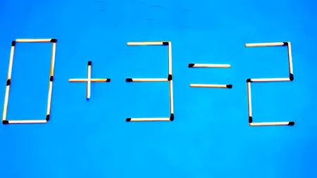 TEST IQ | Mută un băț de chibrit pentru a corecta următoarea ecuație: 0+3=2