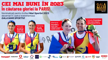 Gala Mari Sportivi ProSport 2023! Cele 4 canotoare în care ne punem speranțe la Paris: Simona Radiș, Ancuța Bodnar, Ionela Cozmiuc, Mariana Dumitru