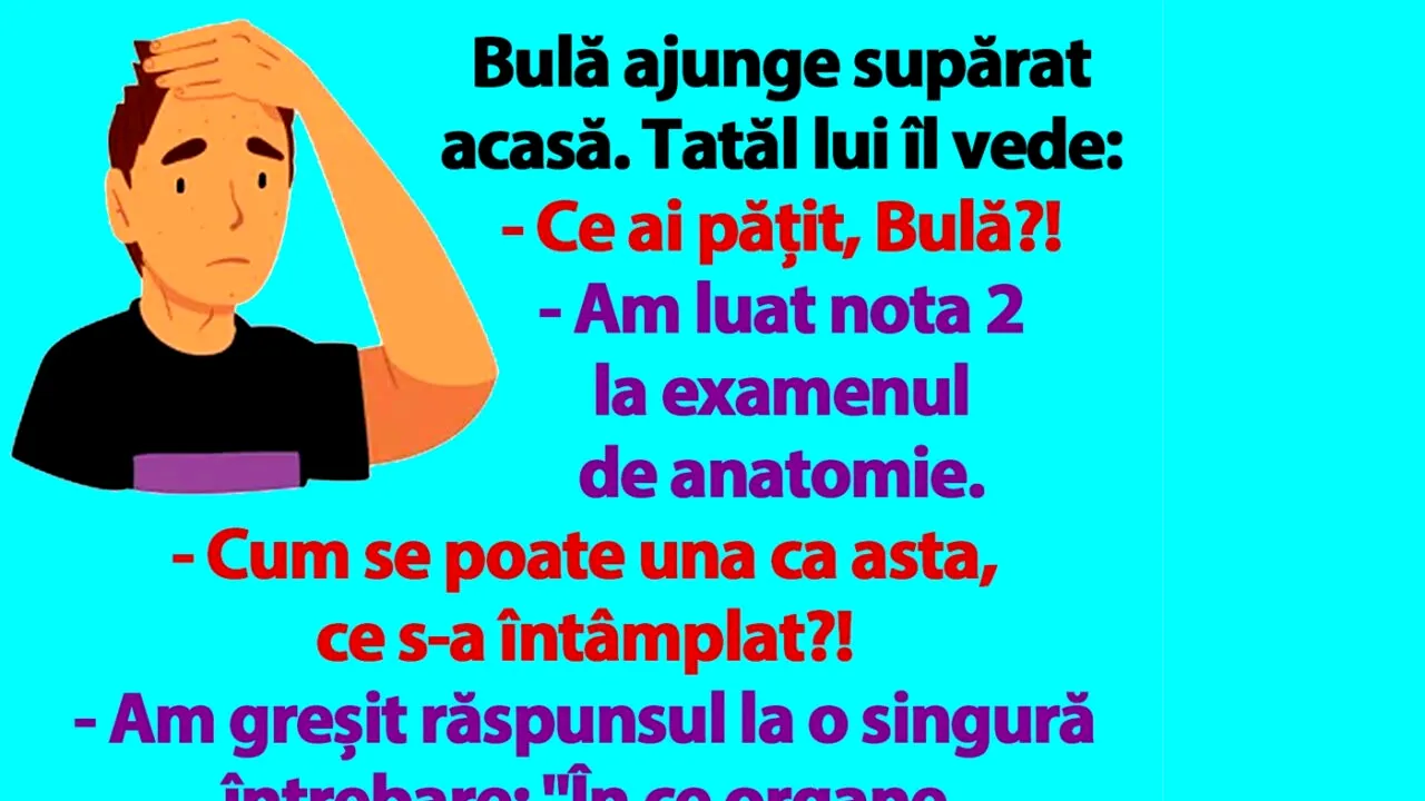 BANC | Bulă a luat nota 2 la examenul de anatomie