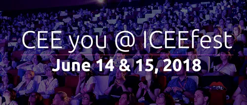 ICEE.fest 2018: Peste 140 de companii din digital și IT, prezente la București, în perioada 14-15 iunie