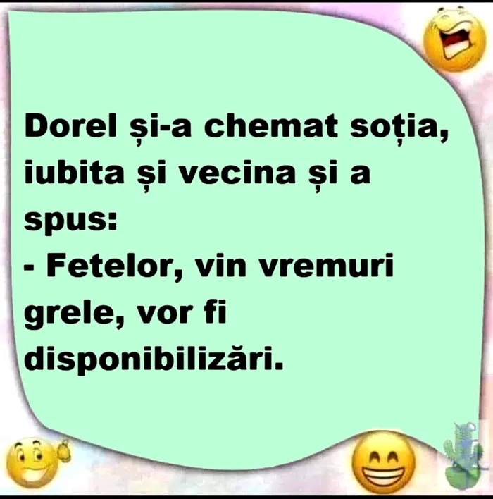 Bancul de vineri Dorel și-a chemat soția, iubita și vecina