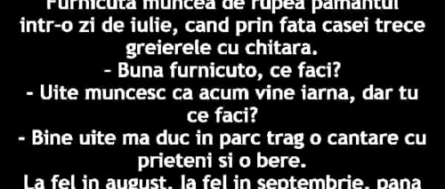 Bancul de sâmbătă | Greierele și furnicuța