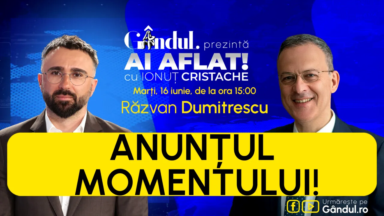 „Ai Aflat! cu Ionuț Cristache” începe marți, 16 iunie, de la ora 15.00, live pe Gândul. Invitat: Răzvan Dumitrescu