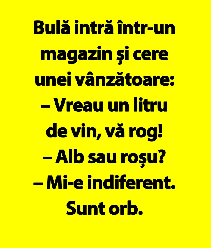 BANC | Bulă, vânzătoarea și vinul