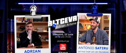 Cel mai ÎNALT om din România, Antonio Satîru, s-a confesat la „Altceva cu Adrian Artene”: viața cu capul în nori!